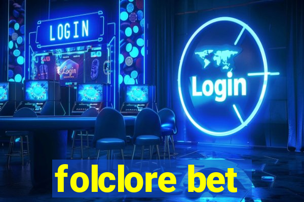 folclore bet